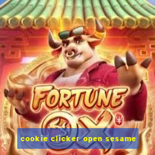 cookie clicker open sesame